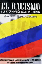 el racismo en colombia